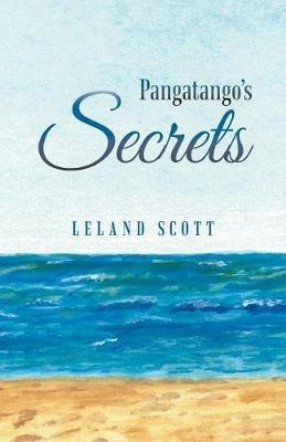 Pangatango's Secrets - Leland Scott - cover
