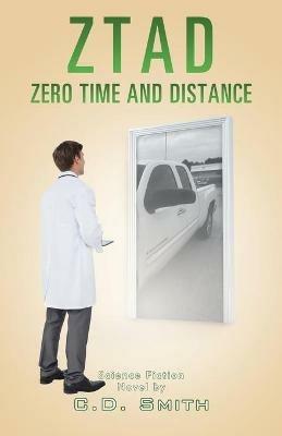 Ztad: Zero Time and Distance - C D Smith - cover