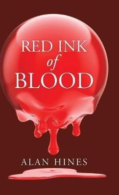 Red Ink of Blood - Alan Hines - cover