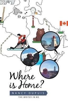 Where Is Home? - Nancy Dupuis - cover