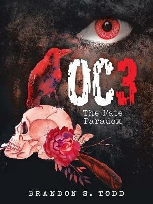 Oc3: The Fate Paradox - Brandon S Todd - cover