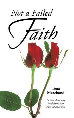 Not a Failed Faith - Tena Marchand - cover