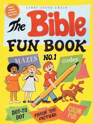 The Bible Fun Book No. 1 - Larry Steve Crain - cover