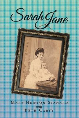 Sarah Jane - Mary Newton Stanard,Beth Carty - cover