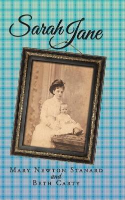 Sarah Jane - Mary Newton Stanard,Beth Carty - cover