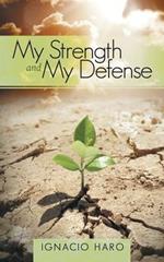 My Strength and My Defense