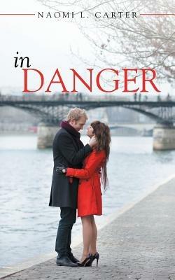 In Danger - Naomi L Carter - cover