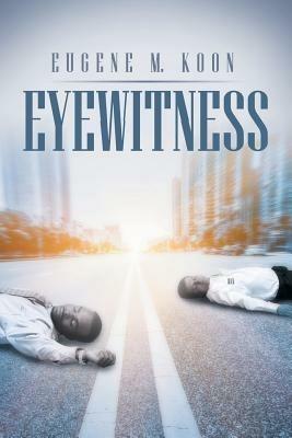 Eyewitness - Eugene M Koon - cover