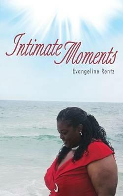 Intimate Moments - Evangeline Rentz - cover