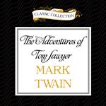 Adventures of Tom Sawyer, The