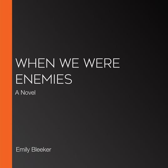 When We Were Enemies