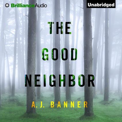 Good Neighbor, The