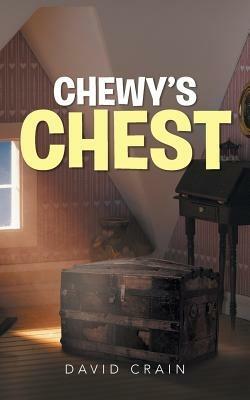 Chewy's Chest - David Crain - cover