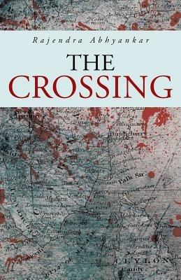 The Crossing - Rajendra Abhyankar - cover