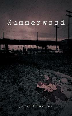Summerwood - James Howerton - cover