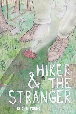 Hiker and the Stranger - C E Young - cover