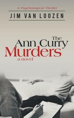 The Ann Curry Murders - Jim Van Loozen - cover