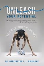 Unleash Your Potential: Put Any Foot Forward