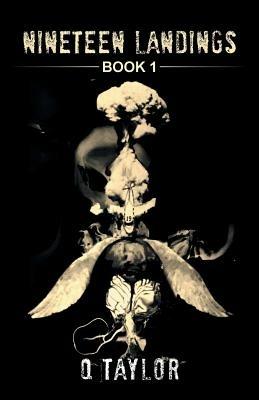 Nineteen Landings: Book 1 - Q Taylor - cover