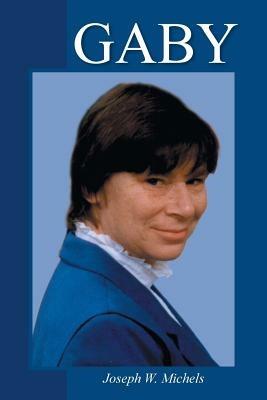 Gaby - Joseph W Michels - cover
