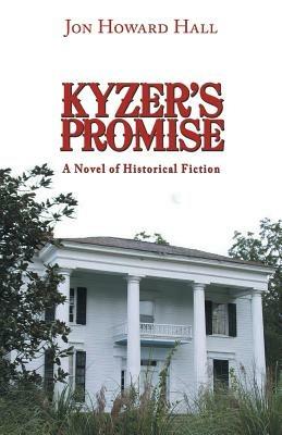 Kyzer's Promise - Jon Howard Hall - cover