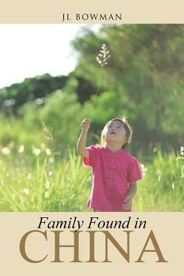 Family Found in China - Jl Bowman - cover