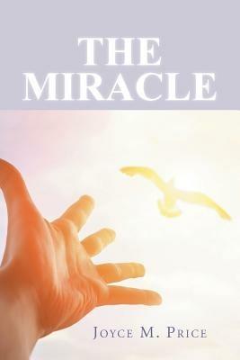The Miracle - Joyce M Price - cover