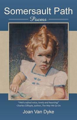 Somersault Path: Poems - Joan Van Dyke - cover