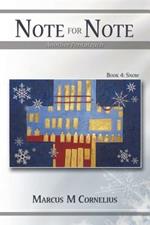 Note for Note (Another Pentateuch) - Book 4: Snow