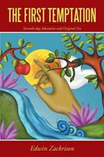 The First Temptation: Seventh-Day Adventists and Original Sin