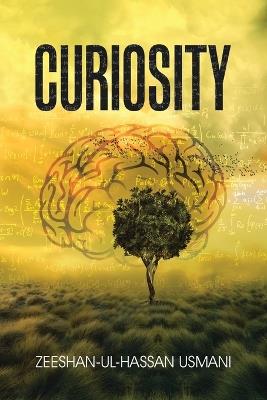 Curiosity - Zeeshan-Ul-Hassan Usmani - cover