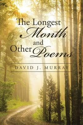 The Longest Month and Other Poems - David J Murray - cover