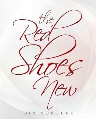 The Red Shoes New - Bin Sobchuk - cover