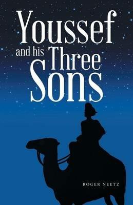 Youssef and His Three Sons - Roger Neetz - cover