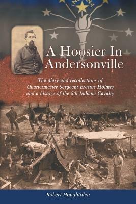 A Hoosier in Andersonville - Robert Houghtalen - cover