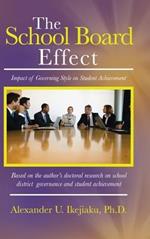 The School Board Effect: Impact of Governing Style on Student Achievement