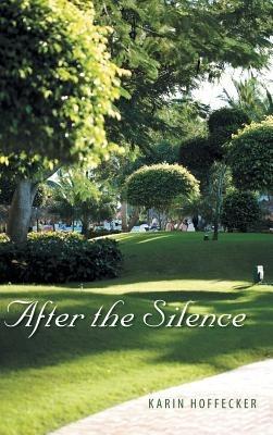 After the Silence - Karin Hoffecker - cover