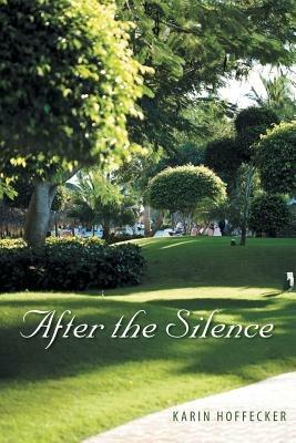 After the Silence - Karin Hoffecker - cover