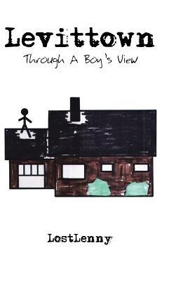 Levittown: Through A Boy's View - LostLenny - cover