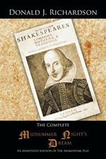 The Complete Midsummer Night's Dream: An Annotated Edition Of The Shakespeare Play
