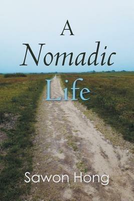 A Nomadic Life - Sawon Hong - cover