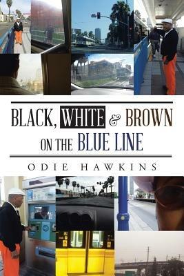 Black, White & Brown On The Blue Line - Odie Hawkins - cover
