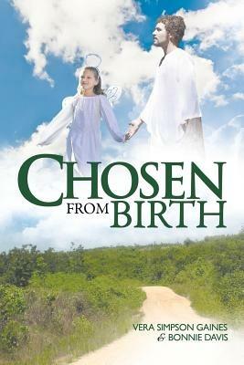 Chosen from Birth - Vera Simpson Gaines,Bonnie Davis - cover
