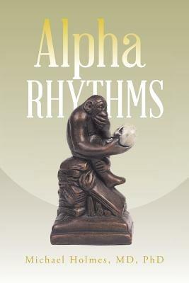 Alpha Rhythms - Michael Holmes - cover