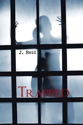 Trapped - J Reid - cover