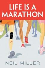 Life is a Marathon