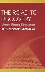The Road to Discovery: Ultimate Personal Development