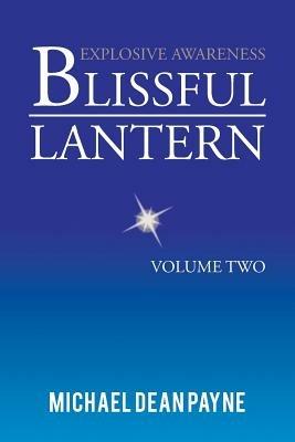Blissful Lantern: Volume Two - Michael Dean Payne - cover