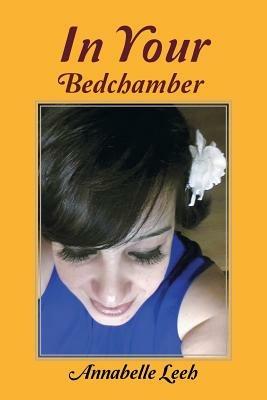 In Your Bedchamber - Annabelle Leeh - cover