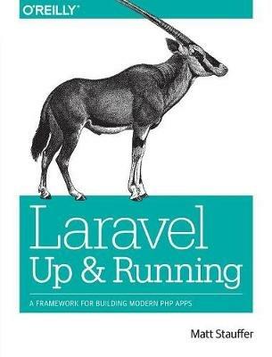 Laravel - Up and Running - Matt Stauffer - cover